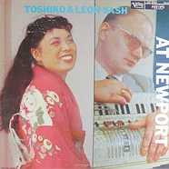 Toshiko Akiyoshi & Leon Sash - Toshiko & Leon Sash At Newport