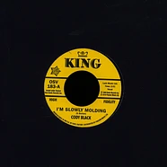 Cody Black / Charles Spurling - I'm Slowly Molding / She Cried Just A Minute