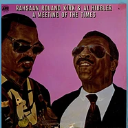 Roland Kirk & Al Hibbler - A Meeting Of The Times
