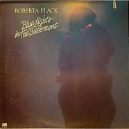 Roberta Flack - Blue Lights In The Basement