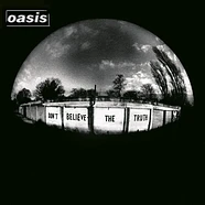 Oasis - Don't Believe The Truth