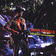 Bob Marley & The Wailers - Soul Rebels