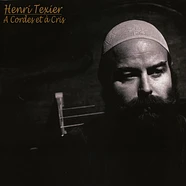 Henry Texier - A Cordes Et A Cris