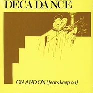 Decadance - On And On (Fears Keep On)
