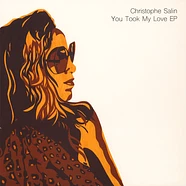 Christophe Salin - You Took My Love EP