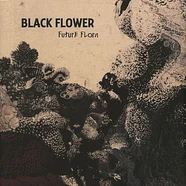 Black Flower - Future Flora