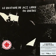 Le Quatuor De Jazz Libre Du Quebec - Le Quatuor De Jazz Libre Du Quebec