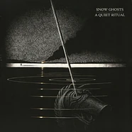 Snow Ghosts - A Quiet Ritual