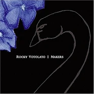 Rocky Votolato - Makers