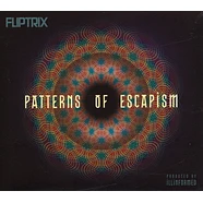 Fliptrix - Patterns Of Escapism