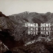 Lower Dens - Twin-Hand Movement