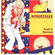 Denk & Hentzup - Mousetales