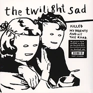 The Twilight Sad - Killed My Parents And Hit The Road