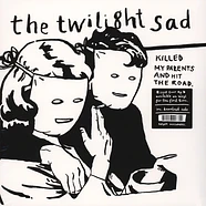 Twilight Sad, The - Killed My Parents And Hit The Road