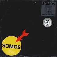 Somos - Prison On A Hill
