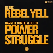 De Lux - Rebell Yell / Power Struggle