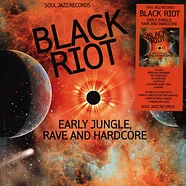 V.A. - Black Riot: Early Jungle, Rave And Hardcore