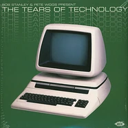 V.A. - Bob Stanley & Pete Wiggs Present The Tears Of Technology