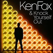 Ken Fox - Ken Fox & Knock Yourself Out