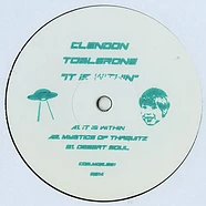 Clendon Toblerone - It Is Within