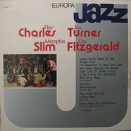 Ella Fitzgerald, Memphis Slim, Big Joe Turner, Ray Charles And His Orchestra - Europa Jazz