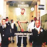 Common Featuring Chantay Savage - Reminding Me (Of Sef)