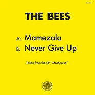 The Bees - Mamezala / Never Give Up