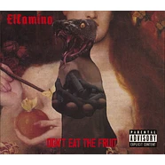 Elcamino - Don't Eat The Fruit