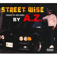 A.Z. (Mobystyle) - Street Wise (1991)