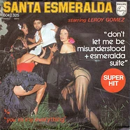 Santa Esmeralda Starring Leroy Gomez - Don't Let Me Be Misunderstood + Esmeralda Suite