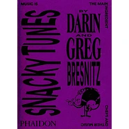 Darin Bresnitz - Snacky Tunes: Music Is The Main Ingredient, Chefs And Their Music