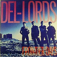 The Del Lords - Frontier Days