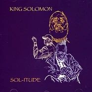 King Solomon - Sol-Itude