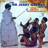 Jerry Walker - The Mr. Jerry Walker Album "The Fairy Godmother"