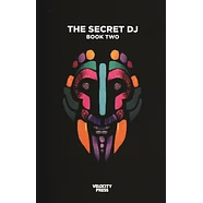 Secret DJ, The - The Secret DJ: Book Two
