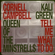 Cornell Campbell, / Kali Green - Queens Of The Minstrells, Queen Of The Dubstrells / Tell Me What To Do, Queen Of The Brasstrells