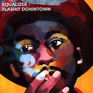 Equalizer Ft. Knati & Rose - Flashit Downtown