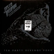 Jello Biafra And The Guantanamo School Of Medicine - Tea Party Revenge Porn Black Vinyl Edition