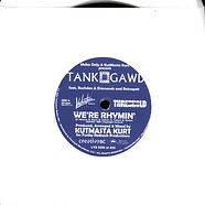 KutMasta Kurt & Moka Only Present Tank Gawd - We're Rhymin Feat. Rushden & Diamonds & Retrogott Black Vinyl Edition