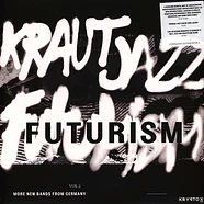 Mathias Modica - Mathias Modica Presents Kraut Jazz Futurism Volume 2