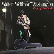 Walter "Wolfman" Washington - Out Of The Dark