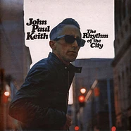 John Paul Keith - The Rhythm Of The City