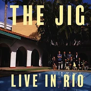 The Jig - Live In Rio