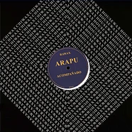 Arapu - Acompañado Yellow Vinyl Edition