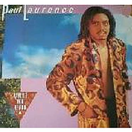 Paul Laurence - Haven't You Heard