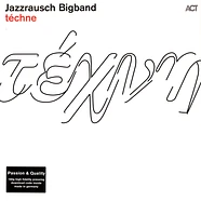 Jazzrausch Bigband - Techne