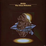 Kuzu - The Glass Delusion