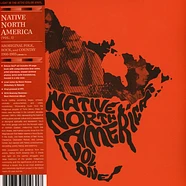 V.A. - Native North America Volume 1: Aboriginal Folk, Rock And Country 1966-1985 Clear Vinyl Edition