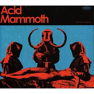 Acid Mammoth - Acid Mammoth