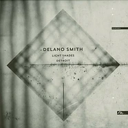 Delano Smith - Light Shades Of Detroit